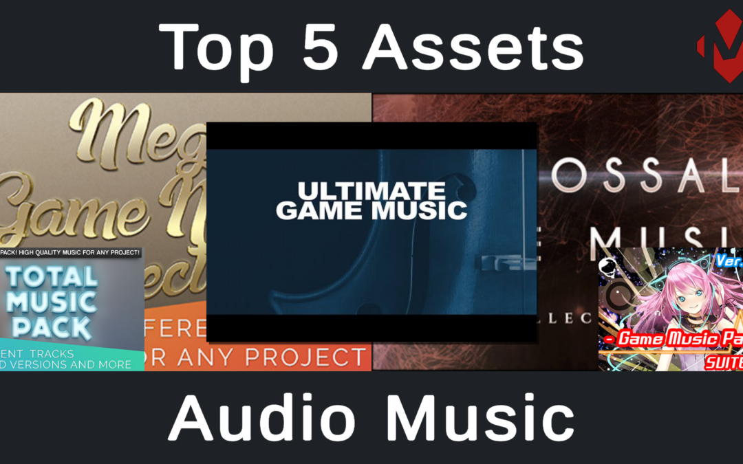 Top 5 Unity Assets – Audio Music