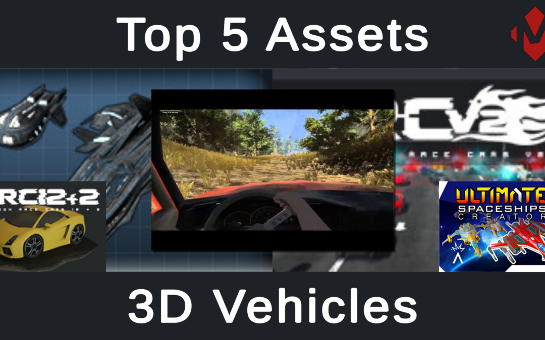 Top 5 Unity Assets – 3D Vehicles