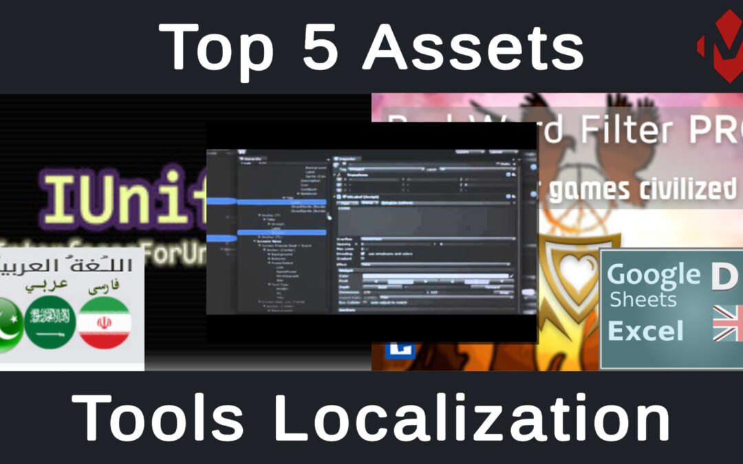 Top 5 Unity Assets – Tools Localization